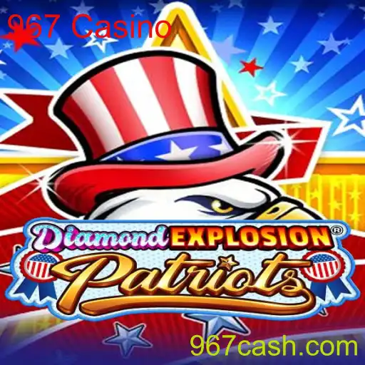 DiamondExplosionPatriots: A Nova Sensação no 967 Casino