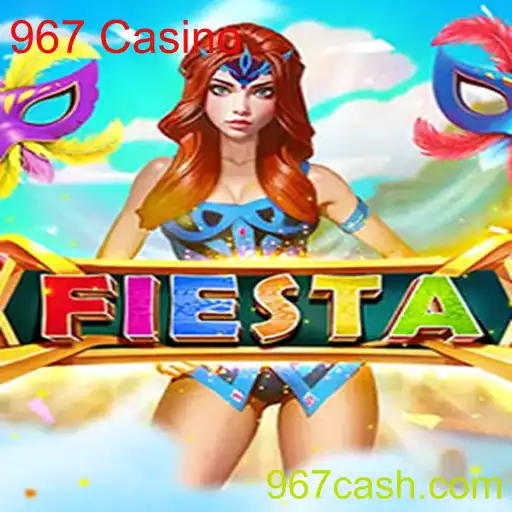 Jogo Fiesta: Descubra o Divertido Mundo do 967 Casino