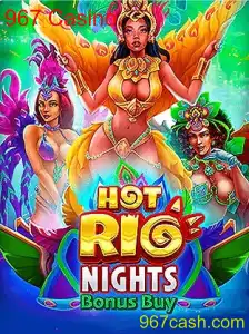 Descubra a Excitação do HotRioNightsBonusBuy no 967 Casino
