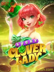 Explorando o Mundo de LuckyCloverLady: O Novo Fenômeno do 967 Casino