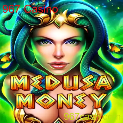 Descubra o Fascinante Universo do Jogo MedusaMoney no 967 Casino