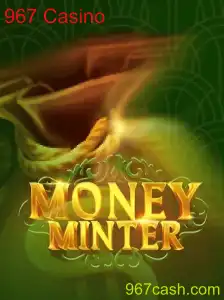 Explorando o Jogo MoneyMinter no 967 Casino
