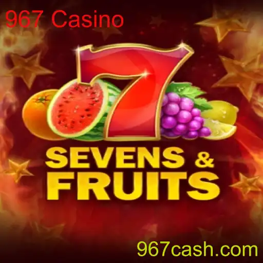 Explorando o Mundo Vibrante de SevensFruits no 967 Casino