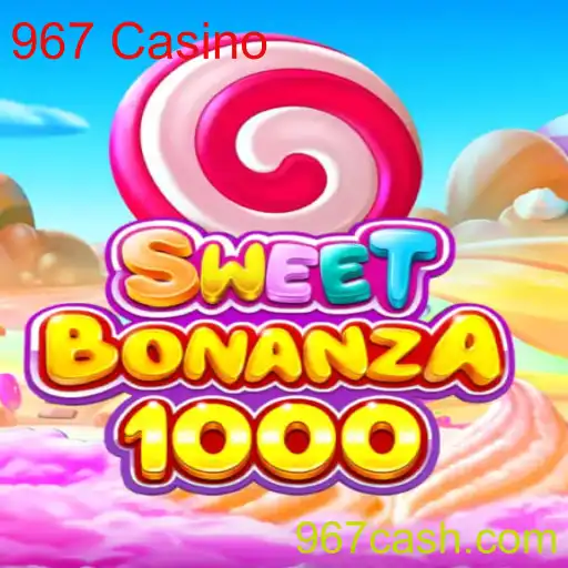 Explorando o Fascinante Mundo de SweetBonanza1000 no 967 Casino