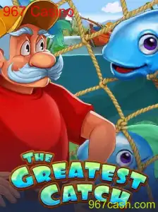 Descobrindo TheGreatestCatch: Uma Análise Completa do Jogo 967 Casino Que Está Dominando o Mundo do Entretenimento