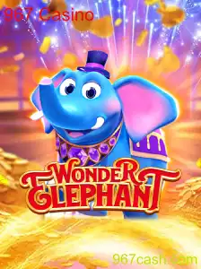 Explorando o Mundo Encantado de WonderElephant no 967 Casino